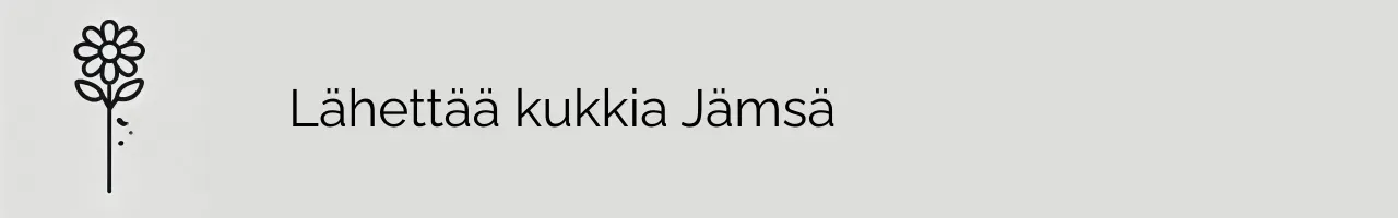 Lähettää kukkia Jämsä
